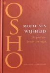  - Moed als wijsheid
