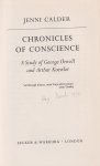 Calder, Jenni - Chronicles of conscience. A Study of George Orwell and Arthur Koestler