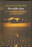 Schrijvers, Joep P.M. - Het wilde vlees. De tomtomisering van de passionele mens