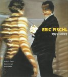 Arthur C. Danto, Robert Enright, Steve Martin - Eric Fischl, 1970-2007