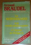 Braudel, Fernand - La Méditerranée et le Monde Méditerranéen à l'époque de Philippe II. TOME 2ème