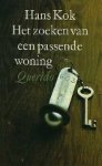 Kok, Hans. - Het zoeken van een passende woning.