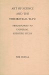 Eringa, Pier - Art of science and the theoretical way: Preliminaries to universal scientific study
