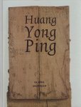 HUANG YONG PING  Edna van DUYN [Red.] -  Design: Irma BOOM - Huang Yong Ping.