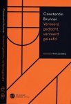Brunner, Constantin - Verkeerd Gedacht, Verkeerd Geleefd