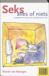 Hannie van Rijsingen - Seks : alles of niets