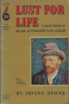 Stone, Irving - Lust for Life (a novel based on the life of Vincent van Gogh)