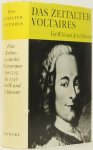 DURANT, W., DURANT, A. - Das Zeitalter Voltaires. Eine kulturgeschichte Mittel- und Westeuropas von 1715 bis 1756 unter besonderer Berücksichtigung des Konfliktes zwischen Religion und Philosophie. Die Übersetzung ins Deutsche ist von Elinor Lipper.