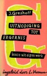 Greshoff, J. - Uitnodiging tot ergernis
