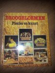 Leemans, Toon - Droogbloemen. Plezier en kunst.