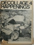 Wolff Vostell - . Decollage happenings:De Coll/age:Bulletin aktueller Ideen und Kunst nach 1960 No. 4 Januar 1964