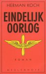 Herman Koch - Eindelijk Oorlog