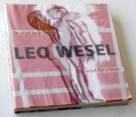 Lapré, Prof Dr Ruud, en Annelies Vlaanderen - Leo Wesel: De wind heeft koorts / The wind has a fever