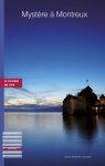 Anja deveugle - Mystère à Montreux ; La Suisse