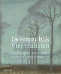 Ype Koopmans 96041 - De serene blik Floris Verster, Jan Mankes, Dick Ket, Henk Helmantel