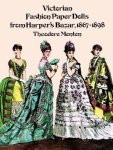 Menten, Theodore - Victorian Fashion Paper Dolls from Harper's Bazar, 1867-1898