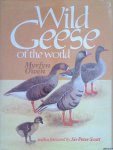 Owen , Myrfyn - Wild Geese of the World: their life history and ecology