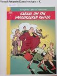 Jonker, Frank und Hans Van Oudenaarden: - Kabaal om een varkensleren koffer: