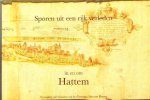  - HATTEM:  Sporen Uit Een Rijk Verleden in en om HATTEM - Ans Brakenburg