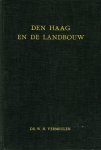 VERMEULEN, W.H. - Den Haag en de landbouw. Keerpunten in het negentiende-eeuwse landbouwbeleid.
