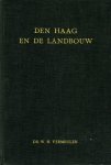 VERMEULEN, W.H. - Den Haag en de landbouw. Keerpunten in het negentiende-eeuwse landbouwbeleid. VERMEULEN, W.H. - Den Haag en de landbouw. Keerpunten in het negentiende-eeuwse landbouwbeleid.