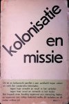 Weevers, Bernard - Kolonisatie en missie