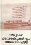 Festen, H. - 125 jaar geneeskunst en maatschappij