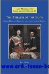 K. Cregan; - Theatre of the Body, Staging Death and Embodying Life in Early-Modern London,