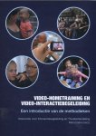 J. Dekker , H. Biemans - Video-hometraining en video-interactiebegeleiding een introductie van de methodieken