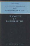 Asser, C. - Handleiding tot de beoefening van het Nedelands burgerlijk recht: Deel II: Personen en familierecht. Bewerkt door J. de Ruiter & J.K. Moltmaker