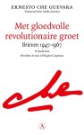 Che Guevara - (1) Met Gloedvolle Revolutionaire Groet