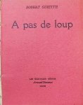 Robert Guiette - A pas de loup Robert Guiette - A pas de loup