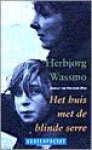 Wassmo, H. - Het huis met de blinde serre