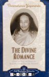 Paramahansa Yogananda - The Divine Romance. Collected Talks and Essays on Realizing God in Daily Life, Vol 2
