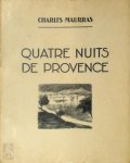 Charles Maurras, Renefer [Ill.] - Quatre nuits de Provence