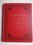 Keller, Gerard. - Amerika in beeld en schrift. Ten Oosten van de Mississippi.