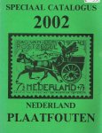 Wilgenburg, J. van - Speciaal catalogus plaatfouten Nederland / 2002 / druk 1