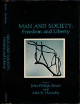 Resch, John Philips & John K. Huckaby (ed.) - Man and Society: Freedom and liberty
