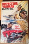Vlieger, Kees - Inspecteur Vrijman ontvoerd / druk 1