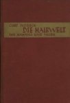 Curt Moreck. - Die Halbwelt. Ihr Anhang und Milieu.