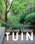 Noel Kingsbury - De nieuwe kleine tuin