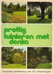 n.b. - Prettig tuinieren met denka. Komplete handleiding met 222 afbeeldingen.