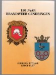 n.n - 150 Jaar brandweer genderingen - Jubileum uitgave Groep ULFT
