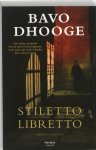Bavo Dhooge - Stiletto libretto / LA-reeks / 2