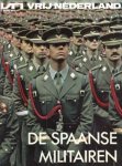 Gerrit Jan Hoek - De Spaanse militairen