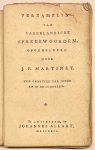 Martinet, J.F. - Children's Books, 1796, First Edition | Verzameling van Vaderlandsche Spreekwoorden, opgehelderd door J.F. Martinet. Ten gebruike der Jeugd en in de Schoolen. Te Amsterdam, by Johannes Allart, 1796, 112 pp.