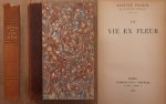 FRANCE,  ANATOLE. - La vie en fleur.