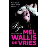 Wallis de Vries, Mel - Pijn (jeugdthriller)