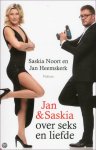 Jan Heemskerk; Saskia Noort - Jan en Saskia Over Seks En Liefde