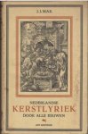 Mak, J.J. - Nederlandse Kerstlyriek door alle eeuwen Mak, J.J. - Nederlandse Kerstlyriek door alle eeuwen